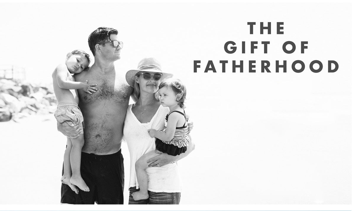 The Gift of Fatherhood